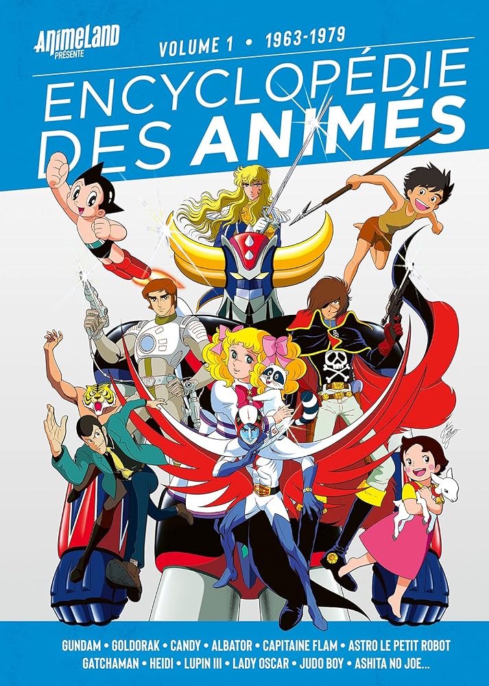 Encyclopédie des Animés 1 de 1963 à 1979 cover image