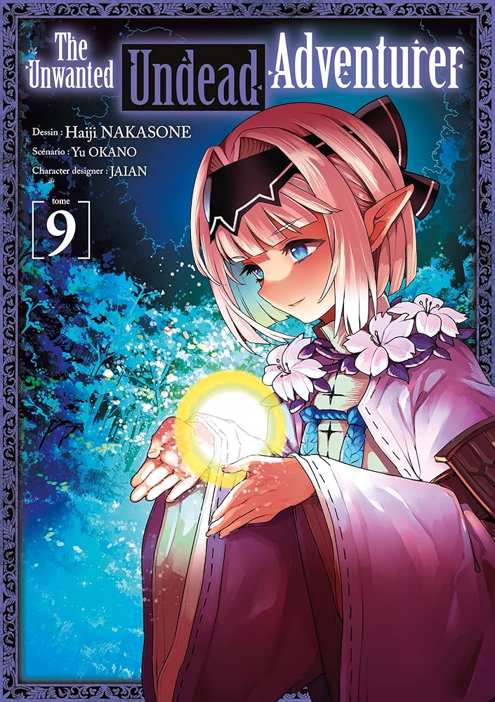 The Unwanted Undead Adventurer - Tome 9 cover image