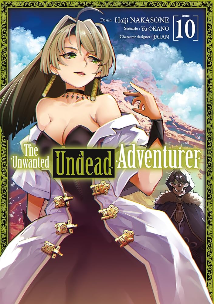 The Unwanted Undead Adventurer - Tome 10 cover image