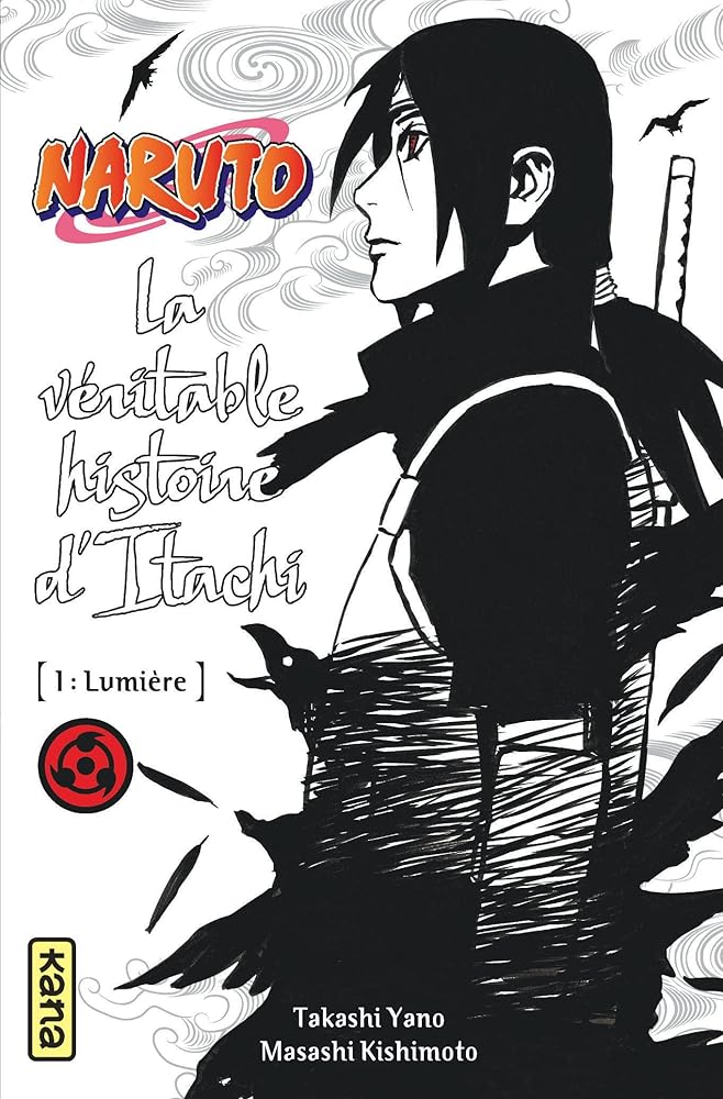 Naruto - romans - Tome 5 - La véritable histoire d Itachi (Partie 1) cover image