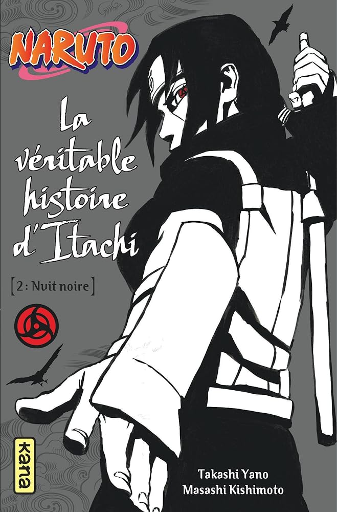 Naruto - romans - Tome 6 - La véritable histoire d Itachi (Partie 2) cover image