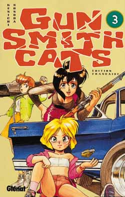 Gunsmith Cats : Tome 03