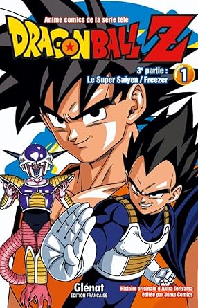 Dragon Ball Z - 3e partie - Tome 01: Le Super Saïyen/Freezer cover image