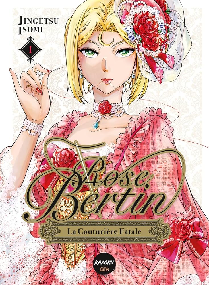 Rose Bertin, la couturière fatale - Tome 1 cover image