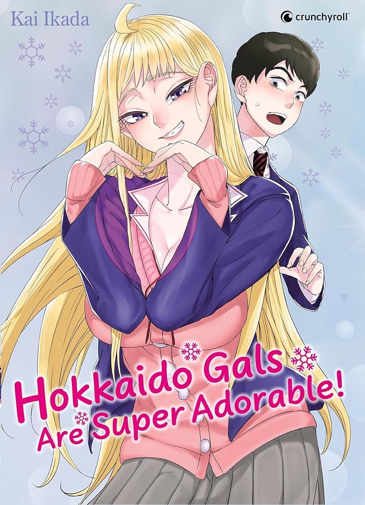 HOKKAIDO GALS ARE SUPER ADORABLE ! T01 - EDITION LIMITEE cover image
