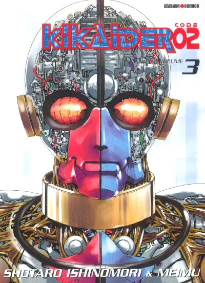 Kikaider Code 02 : Intégrale en 3 Tomes