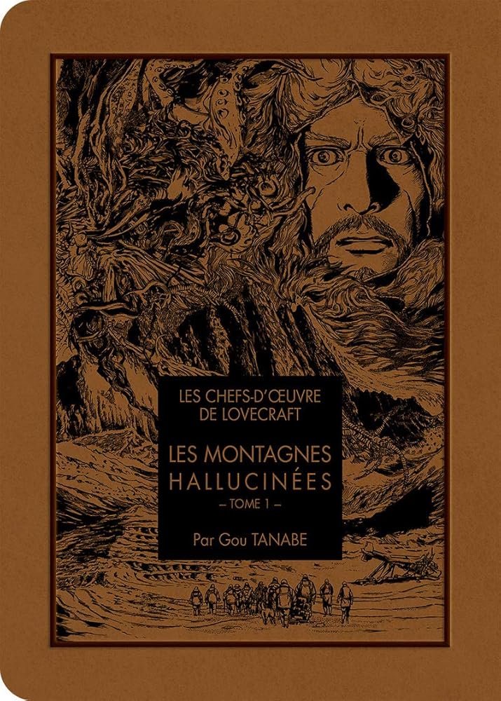 Les chefs d'oeuvre de Lovecraft - Les Montagnes hallucinées T01 - Tome 1 (01) cover image