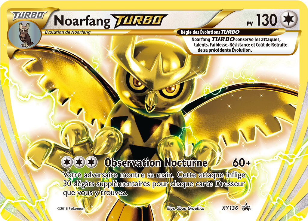 Noarfang TURBO XY136, carte Promo XY, en vente à Manga Cash à Ans, province de Liège.