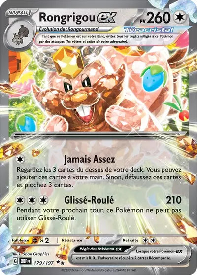 Retrouvez Rongrigou Téracristal EX 179/197 – Flammes Obsidiennes chez Manga Cash Ans (Liège).